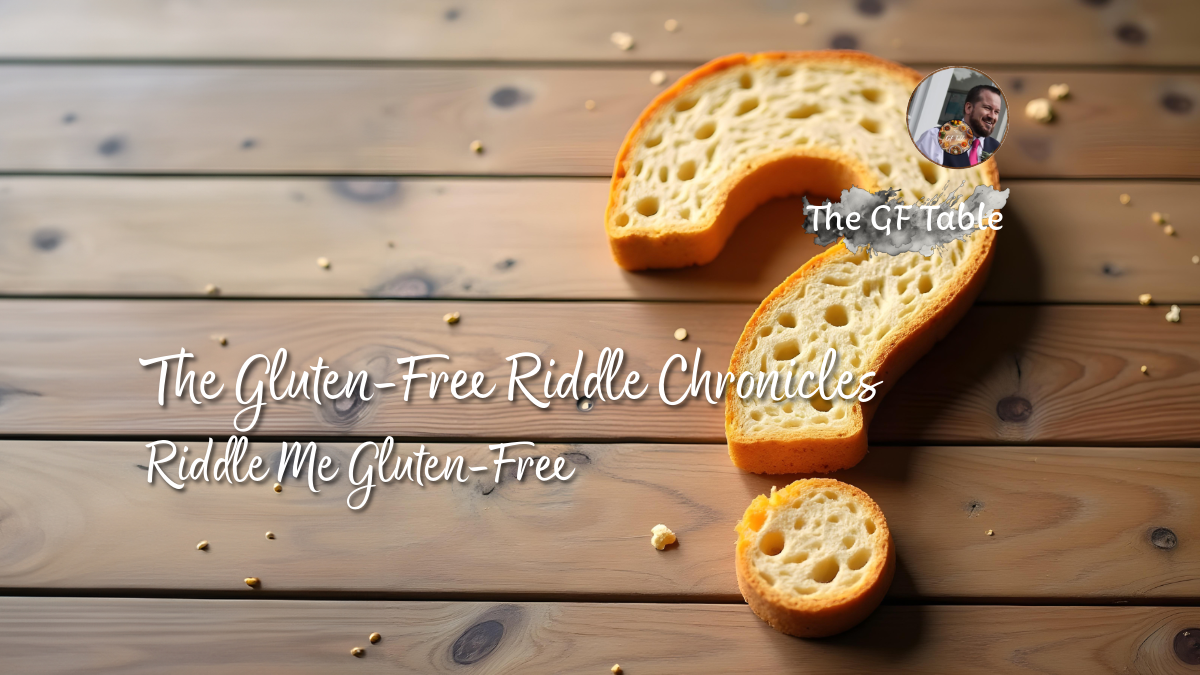 The Gluten-Free Riddle Chronicles: Riddle Me Gluten-Free #4